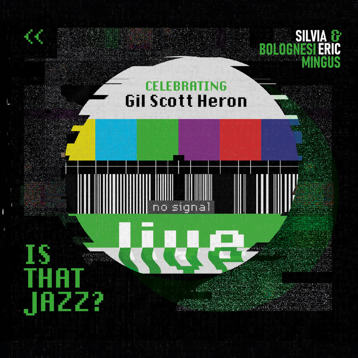Silvia Bolognesi & Eric Mingus – Is that Jazz? Celebrating Gil Scott-Heron (Fonterossa Records, 2025)