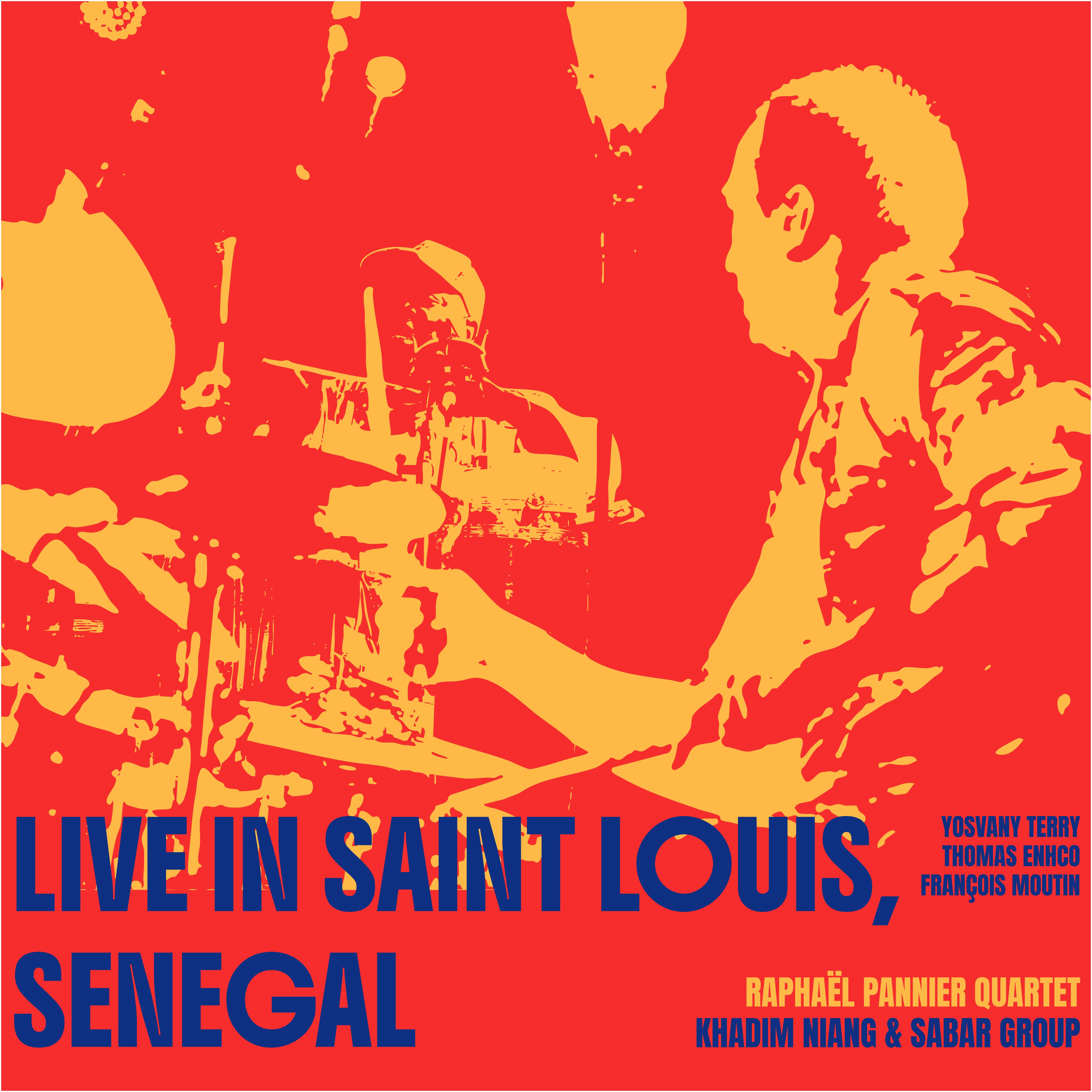Raphaël Pannier Quartet, Khadim Niang & Sabar Group – Live in Saint Louis, Senegal (Miel Music, 2025)