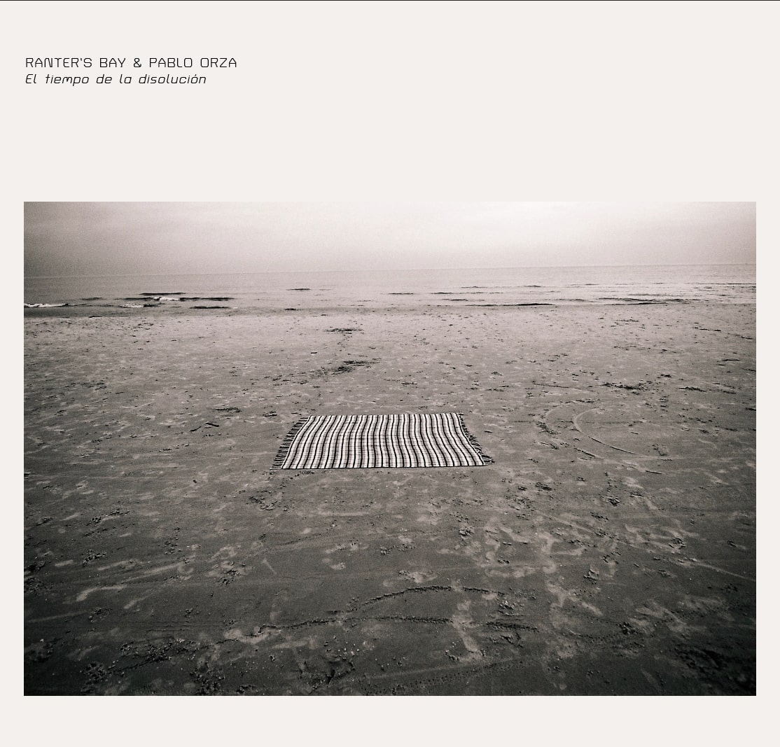 ranter’s bay & Pablo Orza – El tiempo de la disolución (Kaczynski Editions, 2025)