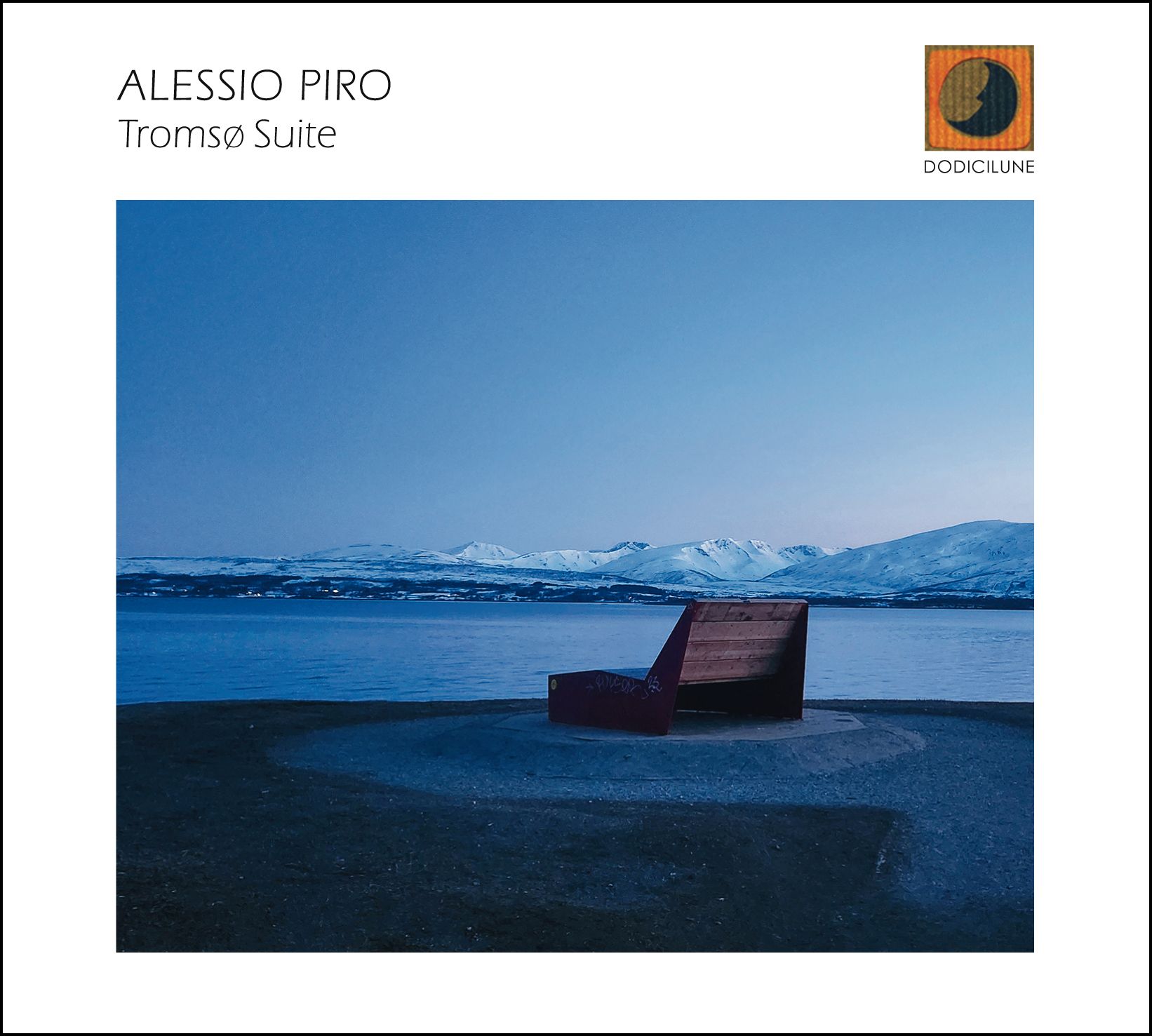 Alessio Piro – Tromsø Suite (Dodicilune, 2025)
