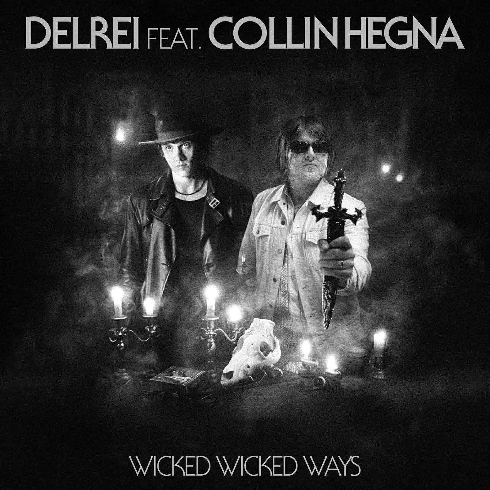 Delrei feat. Collin Hegna – Wicked Wicked Ways (Projekt Records, 2026)