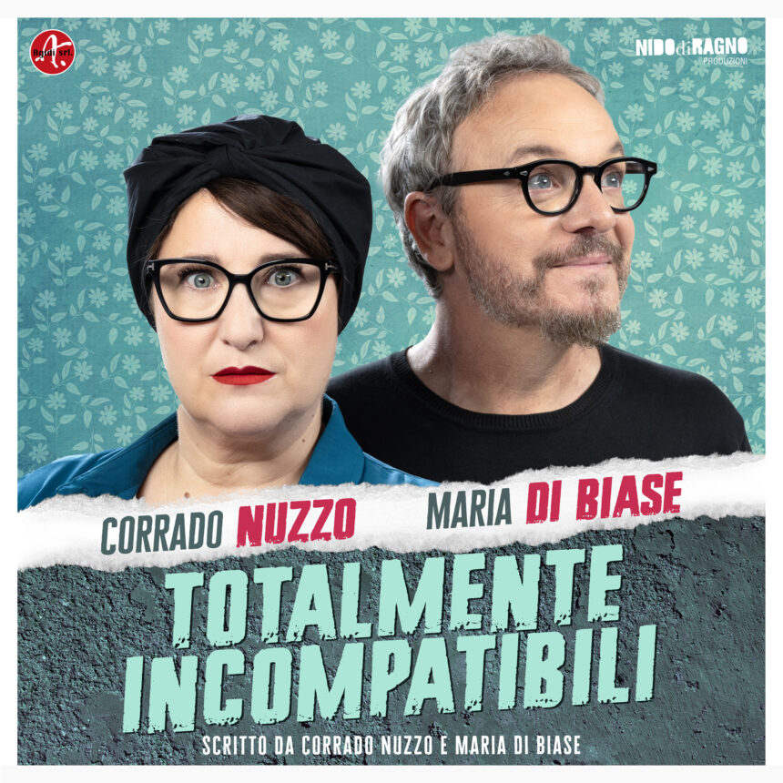 Totalmente incompatibili – di e con Corrado Nuzzo e Maria Di Biase @ Teatro Carcano, Milano