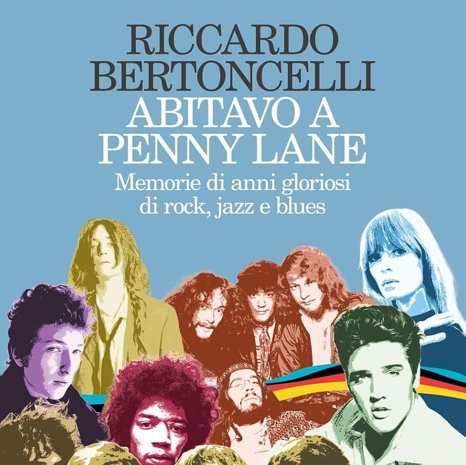 Riccardo Bertoncelli – Abitavo a Penny Lane (Feltrinelli Editore, 2026)