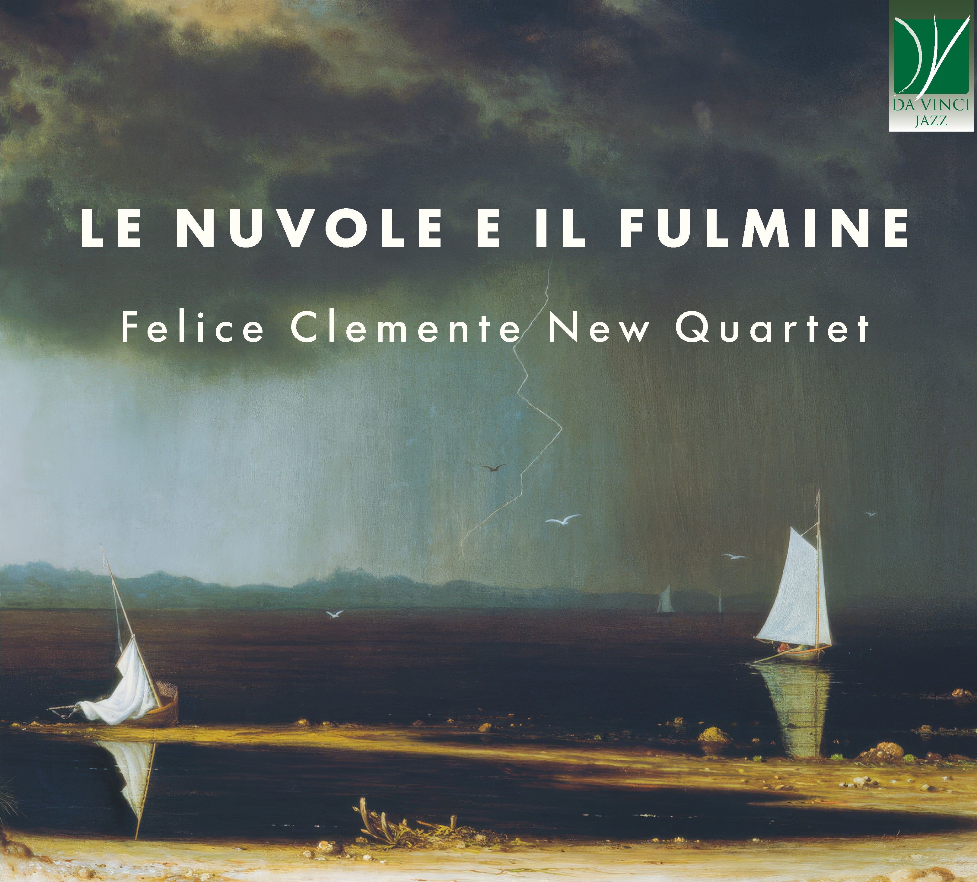 Felice Clemente – Le Nuvole e il Fulmine (Da Vinci Jazz, 2026)
