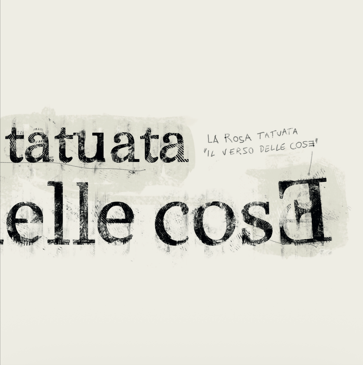 La Rosa Tatuata – Il Verso delle cose (Autoproduzione, 2026)